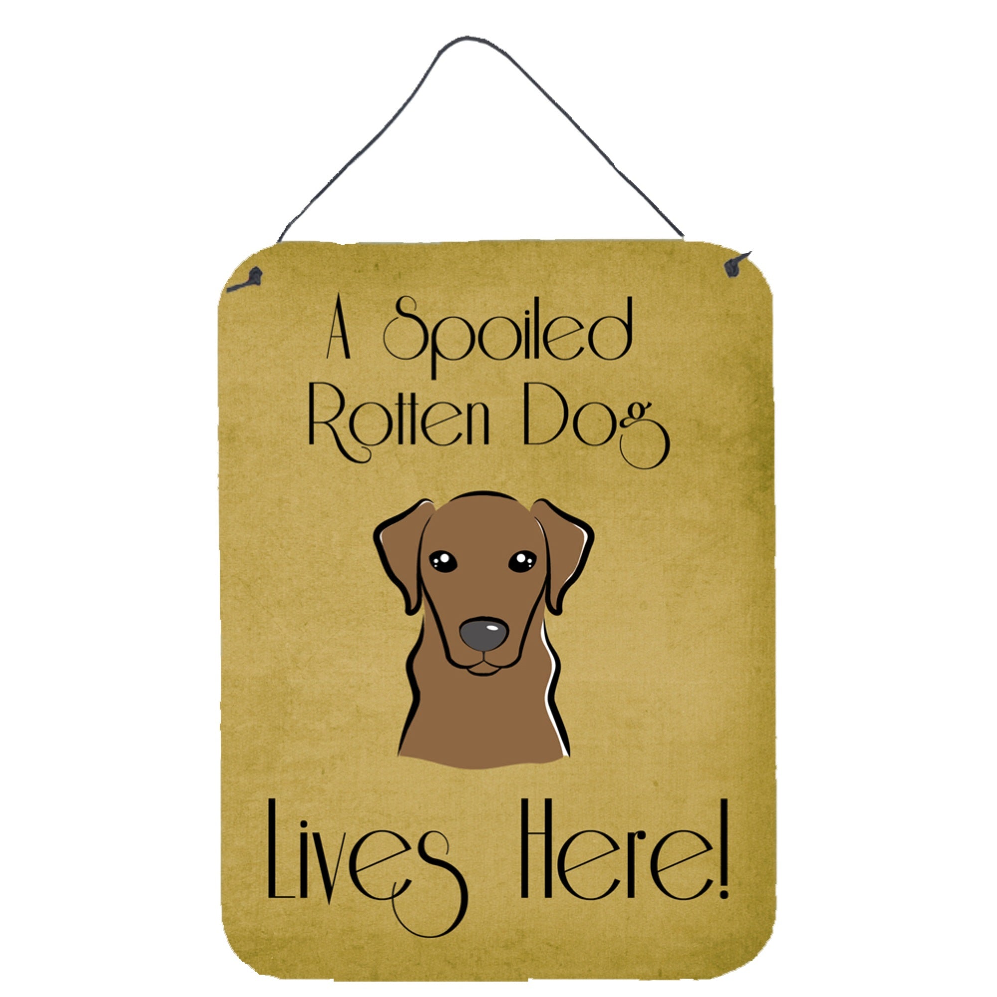 'Caroline'S Treasures Bb1482Ds1216 Chocolate Labrador Spoiled Dog Lives Here Wall Or Door Hanging Prints, 16 X 12'''', Multicol