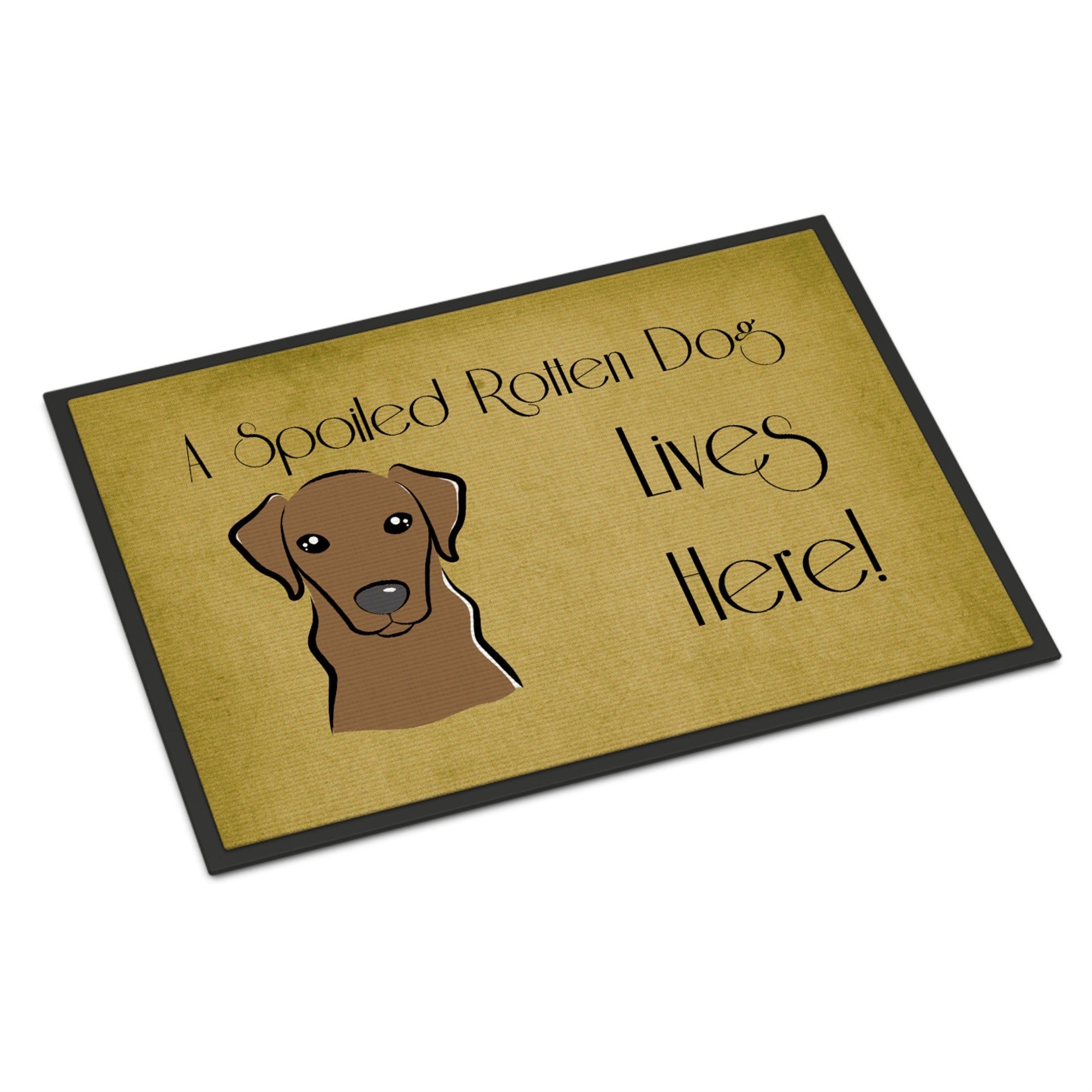 'Caroline'S Treasures Bb1482Mat Chocolate Labrador Spoiled Dog Lives Here Indoor Or Outdoor Mat, 18 X 27'''', Multicolor''