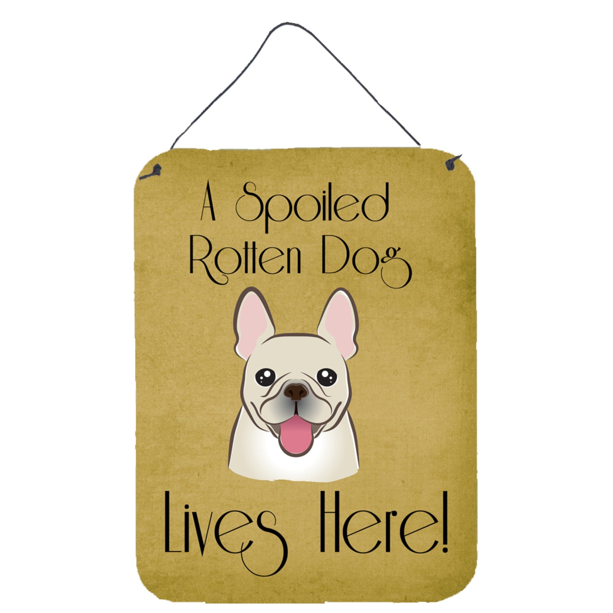 'Caroline'S Treasures Bb1486Ds1216 French Bulldog Spoiled Dog Lives Here Wall Or Door Hanging Prints, 16 X 12'''', Multicolor''