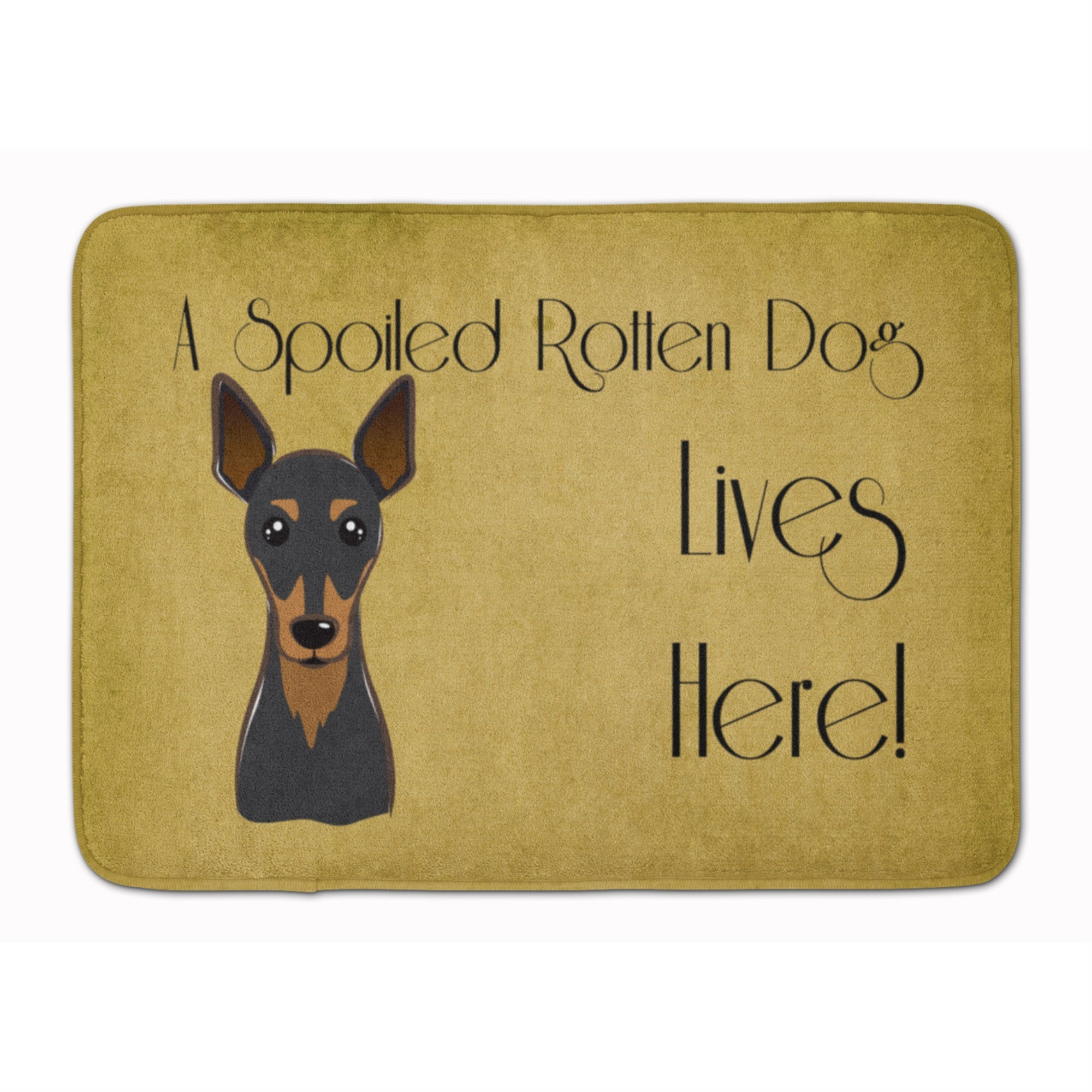 'Caroline'S Treasures Min Pin Spoiled Dog Lives Here, 19'''' X 27'''', Multicolor''