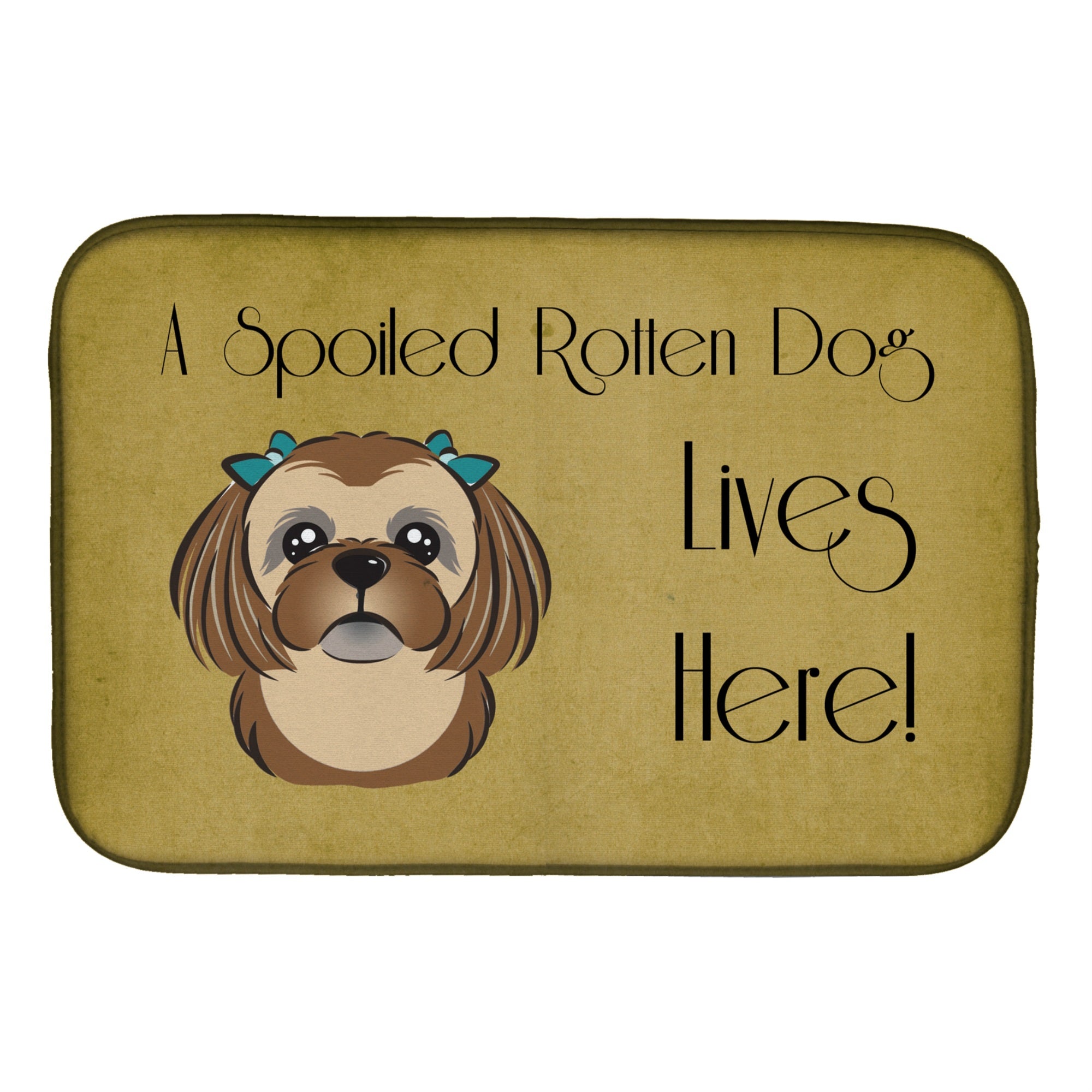 'Caroline'S Treasures Chocolate Brown Shih Tzu Spoiled Dog Lives Here Dish Drying Mat, 14'''' X 21''''''