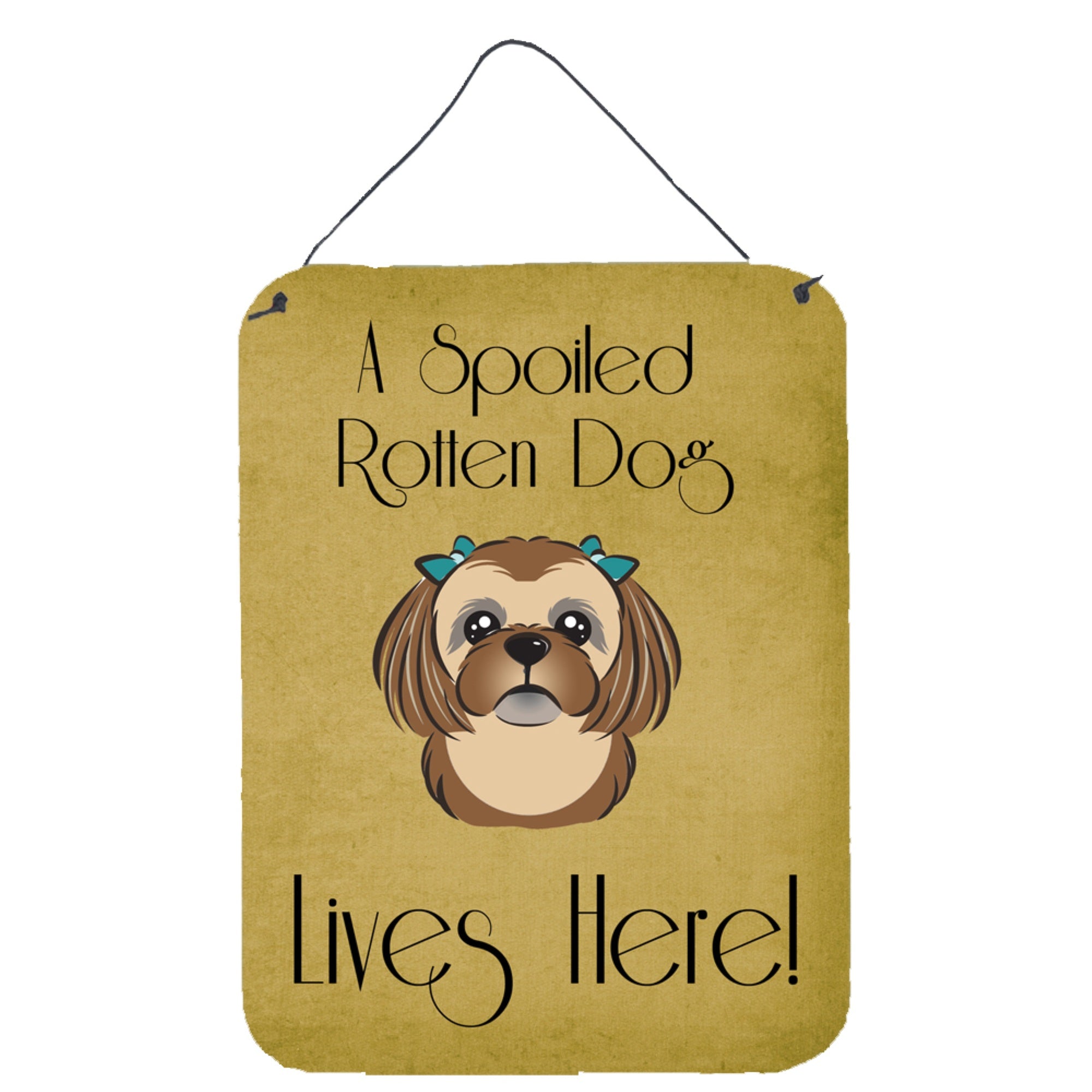 'Caroline'S Treasures Bb1497Ds1216 Chocolate Brown Shih Tzu Spoiled Dog Lives Here Wall Or Door Hanging Prints, 16 X 12'''', Mu