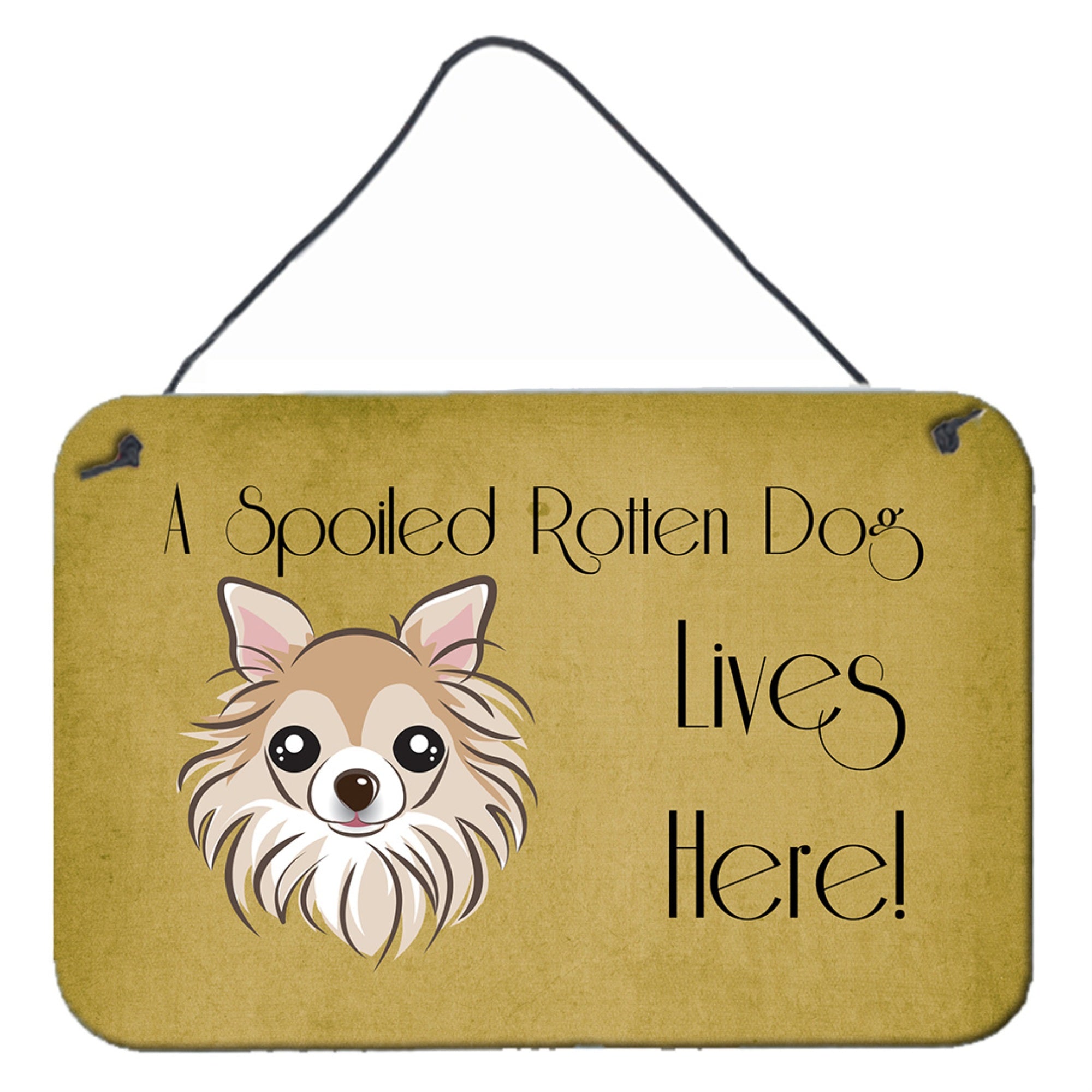 'Caroline'S Treasures Bb1499Ds812 Chihuahua Spoiled Dog Lives Here Wall Or Door Hanging Prints, 8 X 12'''', Multicolor''