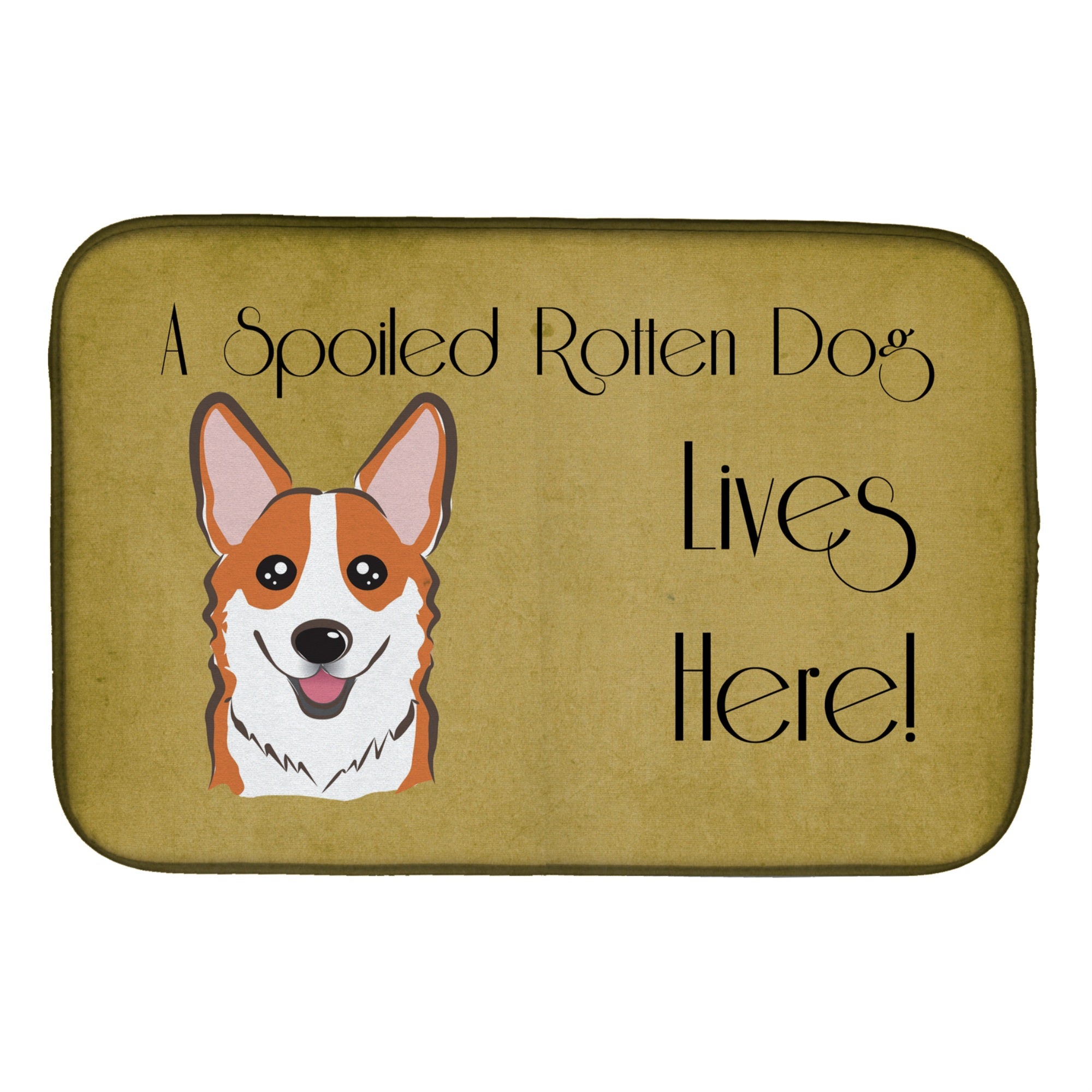 'Caroline'S Treasures Red Corgi Spoiled Dog Lives Here Dish Drying Mat, 14'''' X 21''''''
