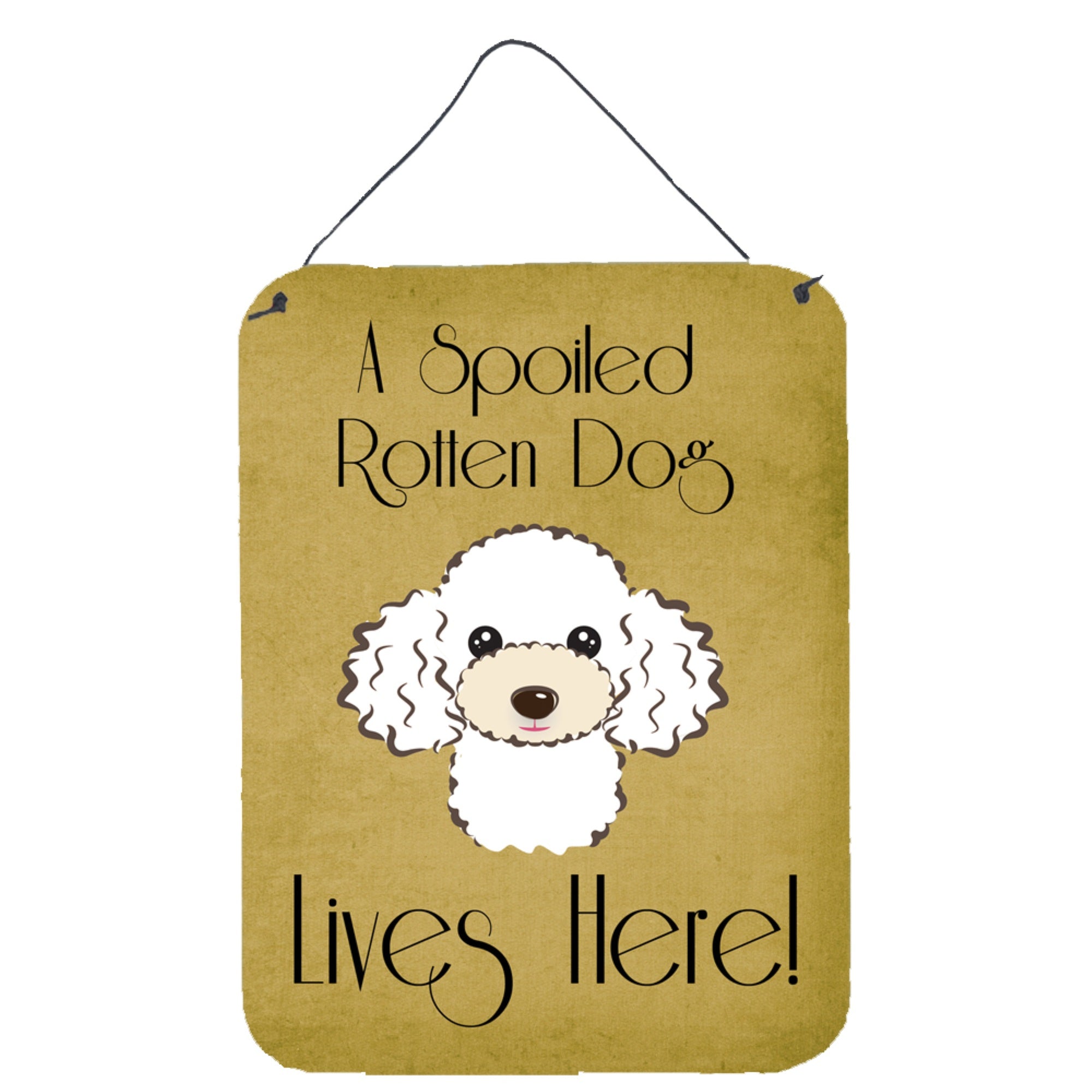 'Caroline'S Treasures Bb1505Ds1216 White Poodle Spoiled Dog Lives Here Wall Or Door Hanging Prints, 16 X 12'''', Multicolor''