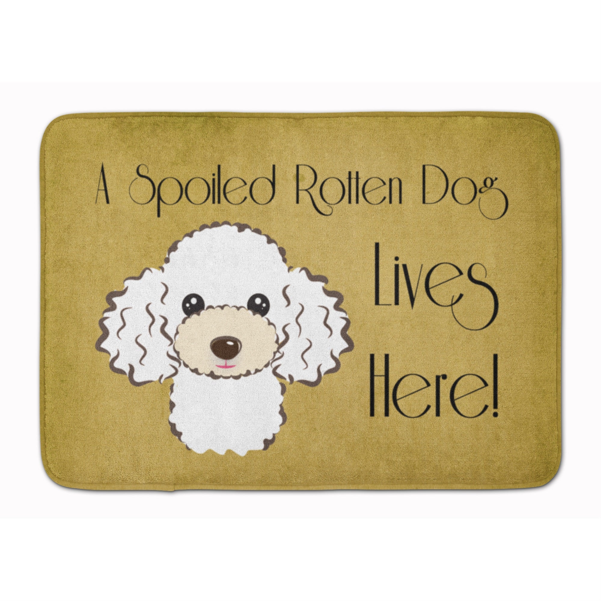 'Caroline'S Treasures White Poodle Spoiled Dog Lives Here Floor Mat, 19'''' X 27'''', Multicolor''