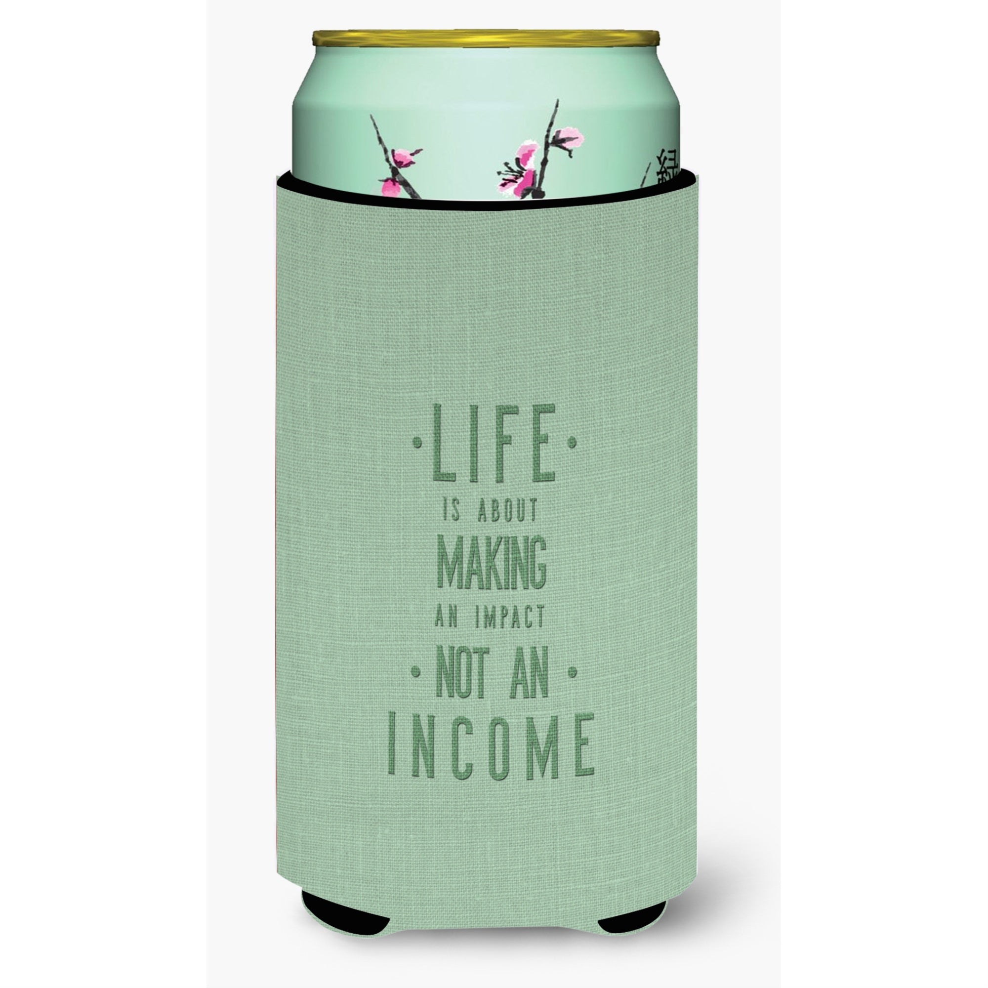 'Caroline'S Treasures Life Is Making An Impact Tall Boy Beverage Insulator Hugger, Multicolor''