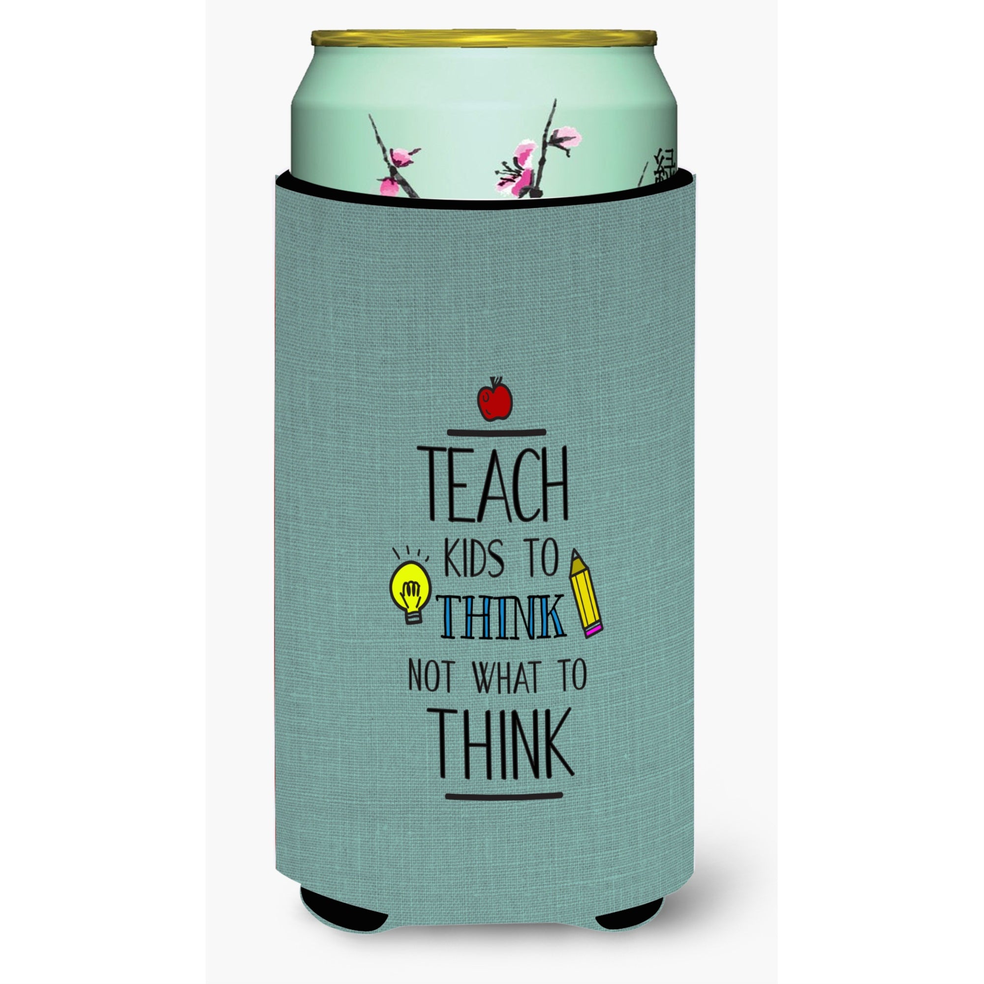 'Caroline'S Treasures Teach Kids To Think Teacher Tall Boy Beverage Insulator Hugger, Multicolor''