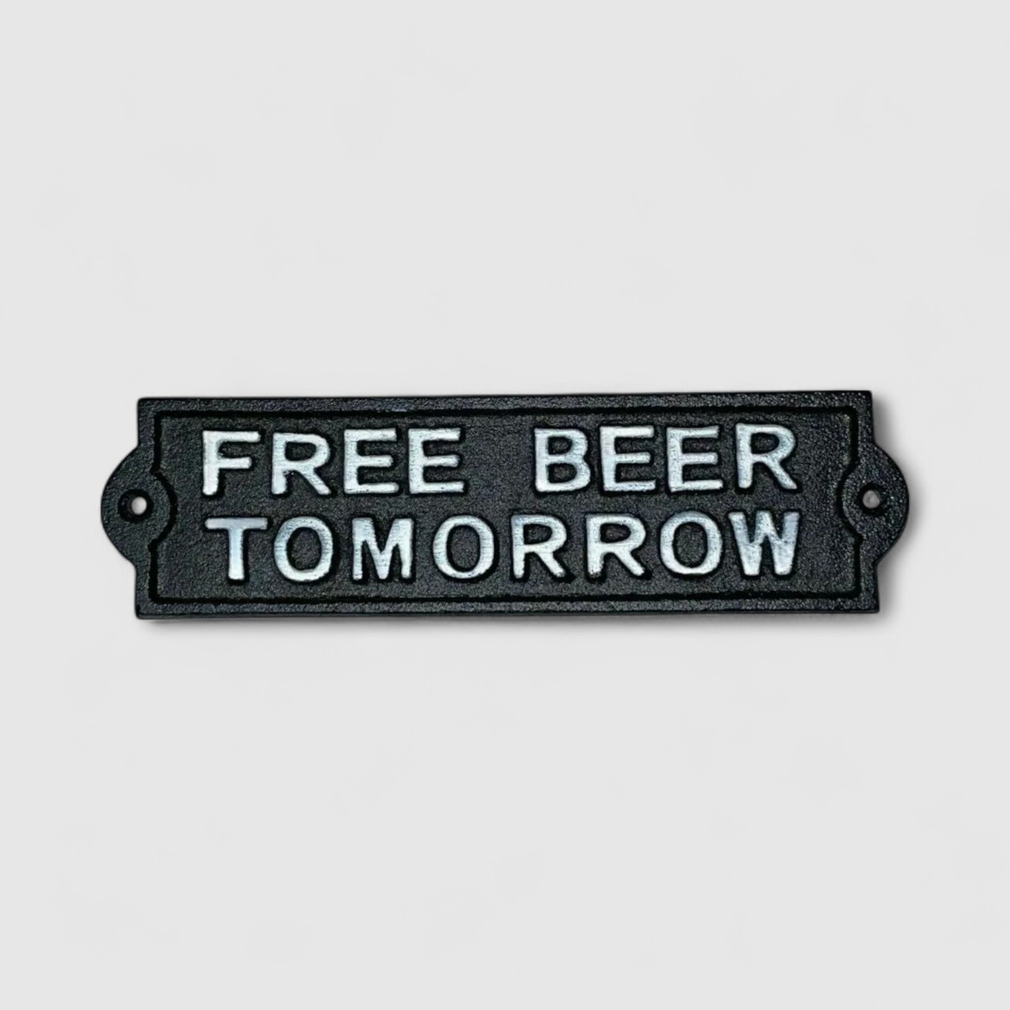 Humorous Cast Iron Plaque: Free Beer Tomorrow - Fun Bar Sign