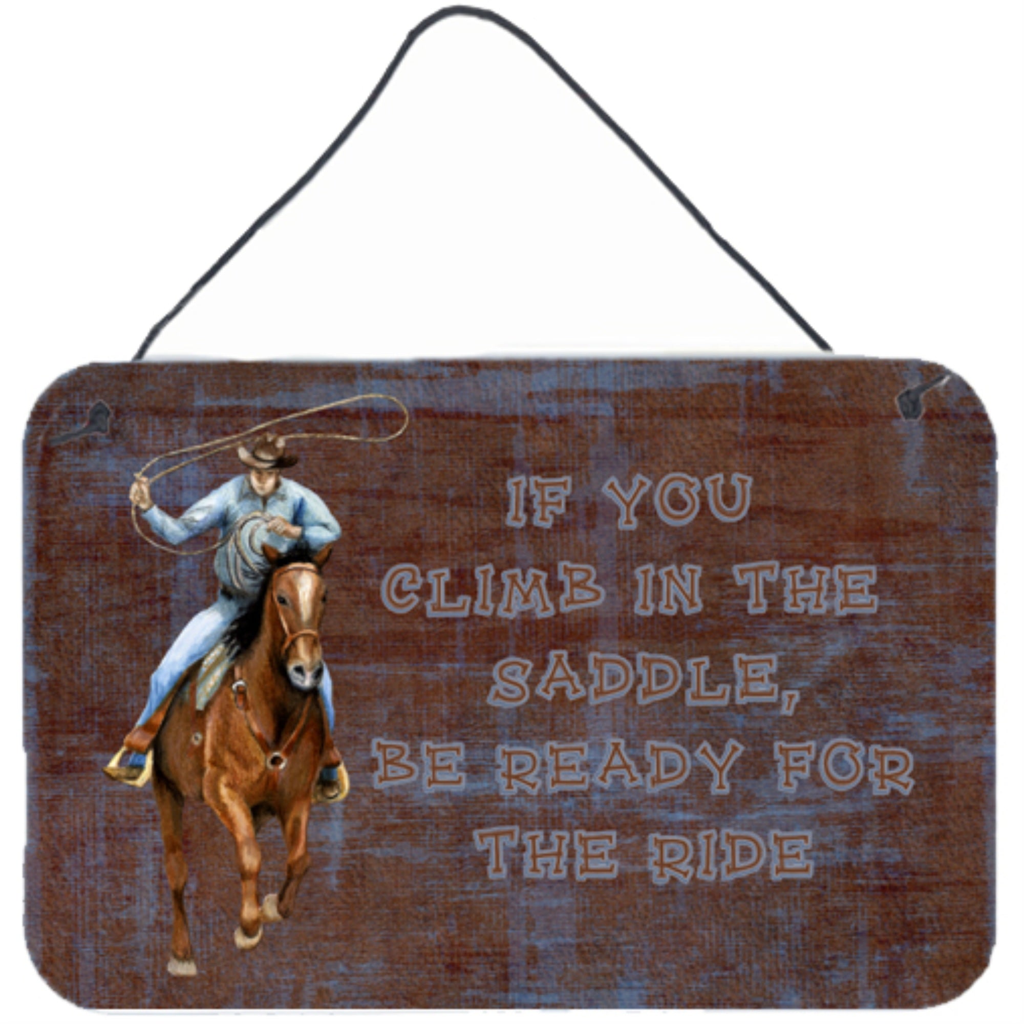 'Caroline'S Treasures Roper Horse If You Climb In The Saddle, Be Ready For The Ride Wall Or Door Hanging Prints, 8 X 12''''''