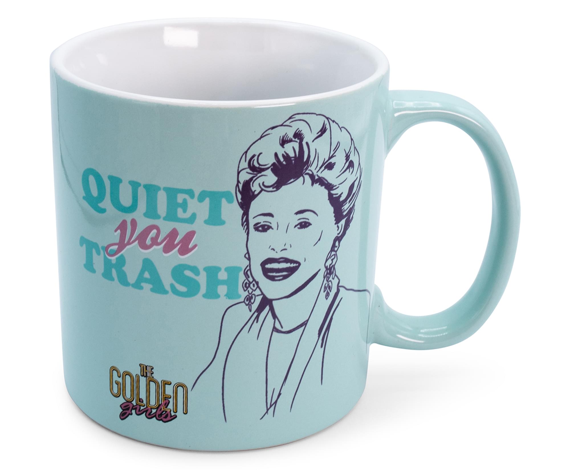 The Golden Girls ''Quiet You Trash'' Ceramic Mug | Holds 20 Ounces