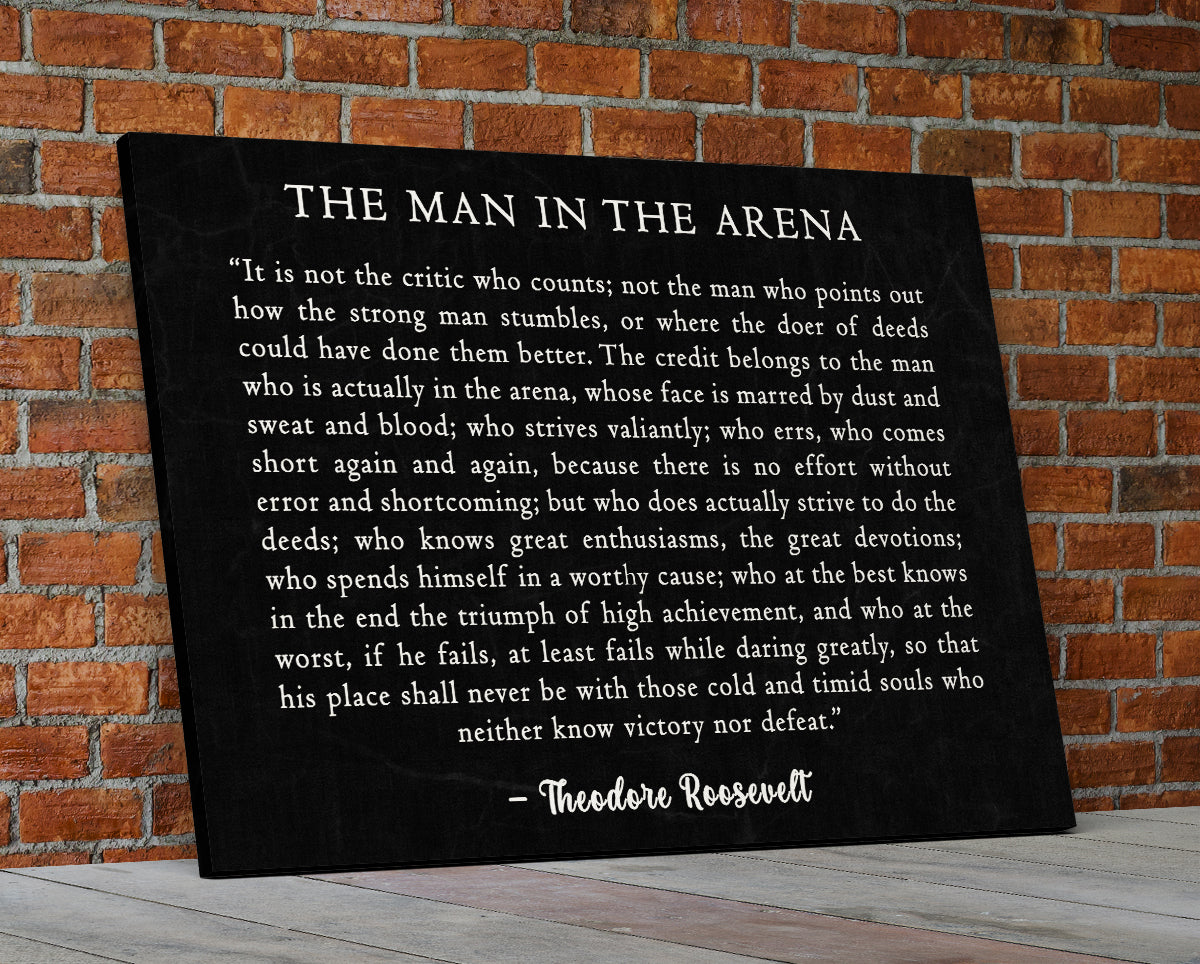 The Man in the Arena Canvas Wall Art – Theodore Roosevelt Inspirational Quote