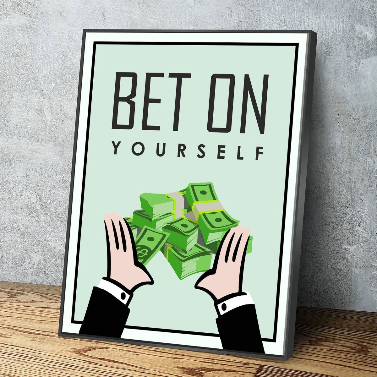 Bet On Yourself Monopoly Style Motivational Canvas Wall Art