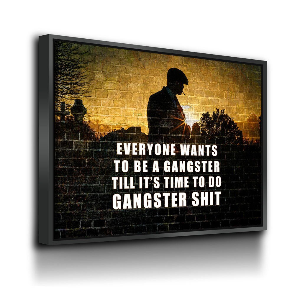 Everyone Wants To Be A Gangster Canvas Wall Art, Till It's Time To Do Gangster Shit, Gangster Decor, Gangster Sunset