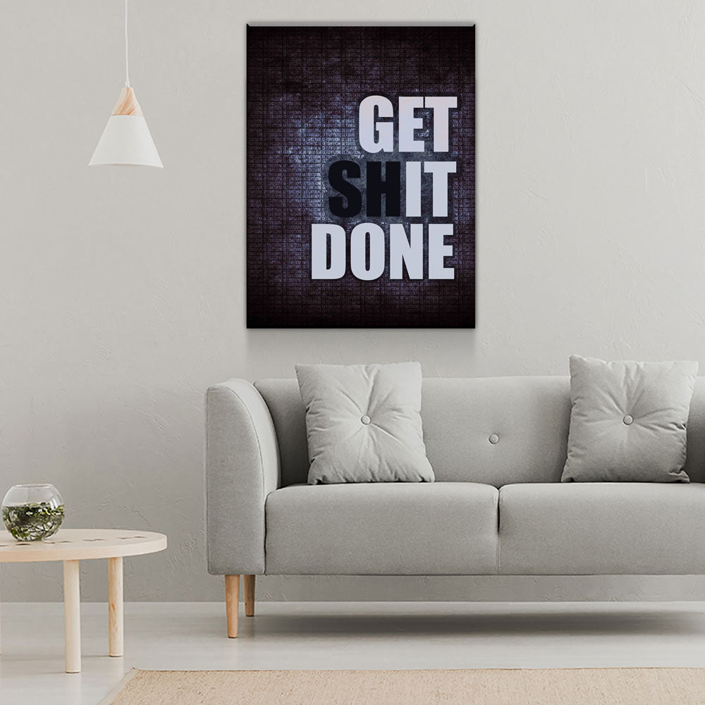 Get It Done Canvas Wall Art Motivational Quote, Get Sh*t Doen Canvas Wall Art