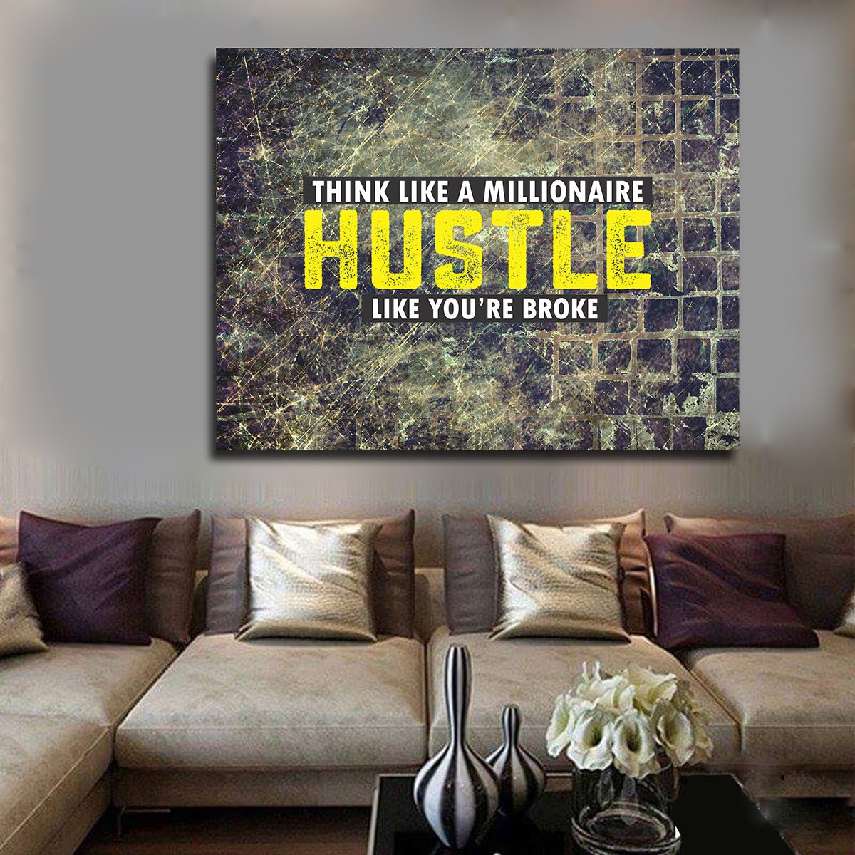 Think Like A Millionaire Hustle Like You're Broke Canvas Wall Art, Motivational Decor