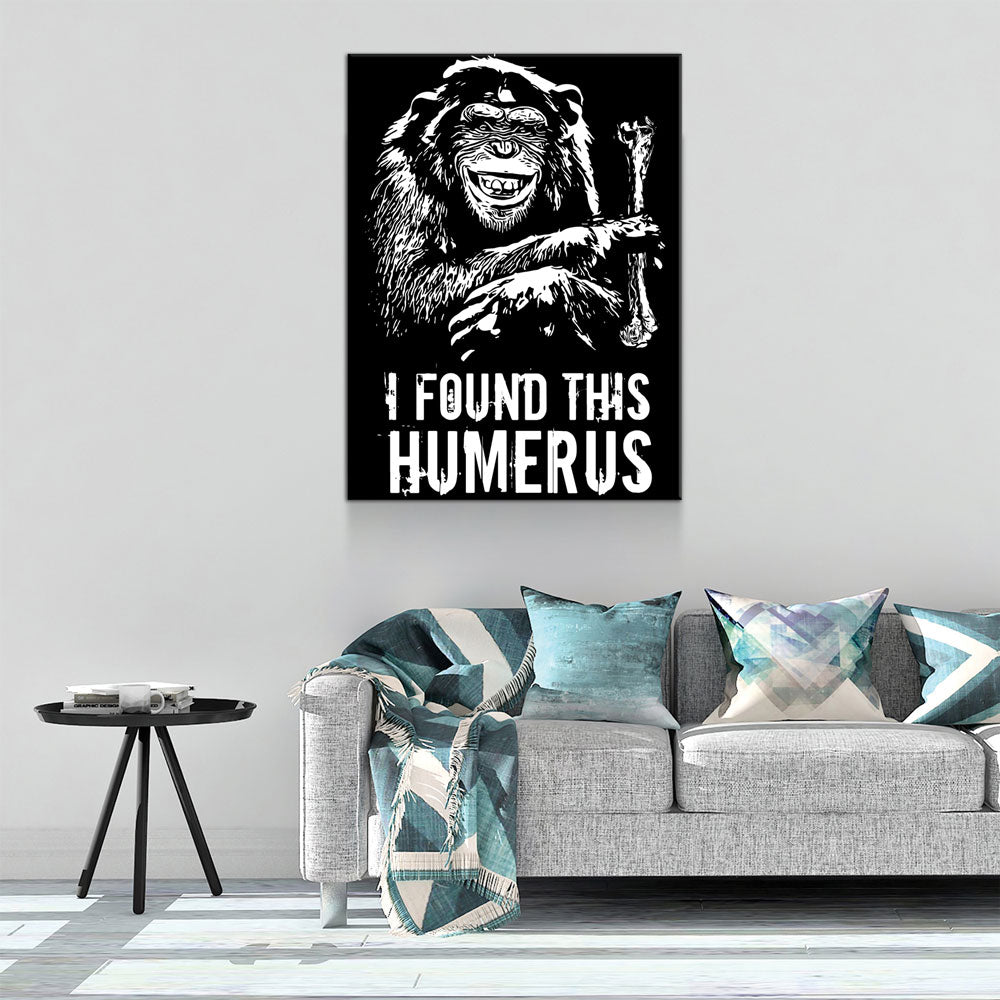 I Found This Humerus Canvas Wall Art, Funny Monkey Art