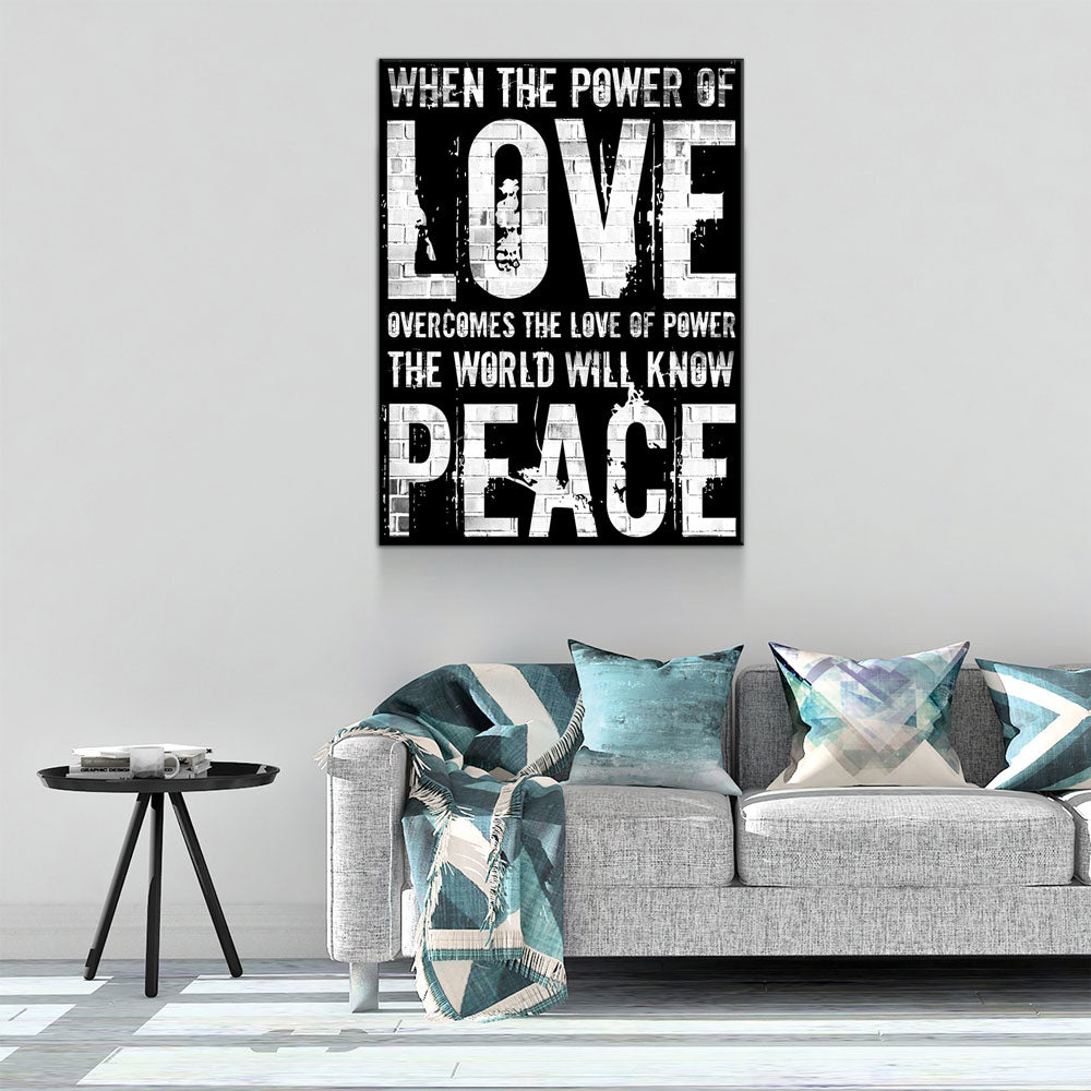 Love Peace Canvas Wall Art, When The Power Of Love Overcomes The Love Of Power