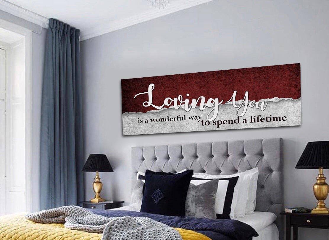 Loving You Is A Wonderful Way To Spend A Lifetime Framed Canvas Romantic Wall Art