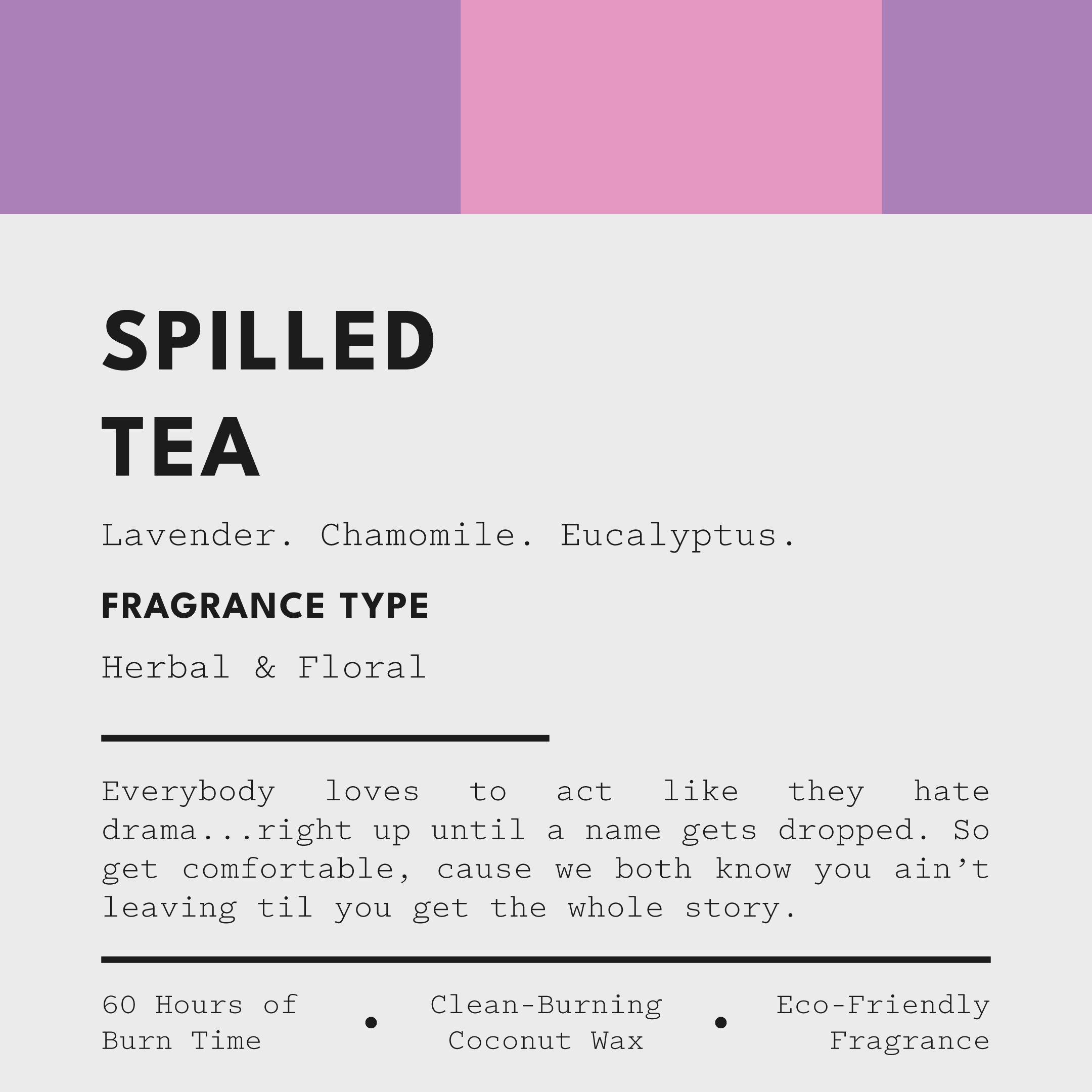 SPILLED TEA Candle