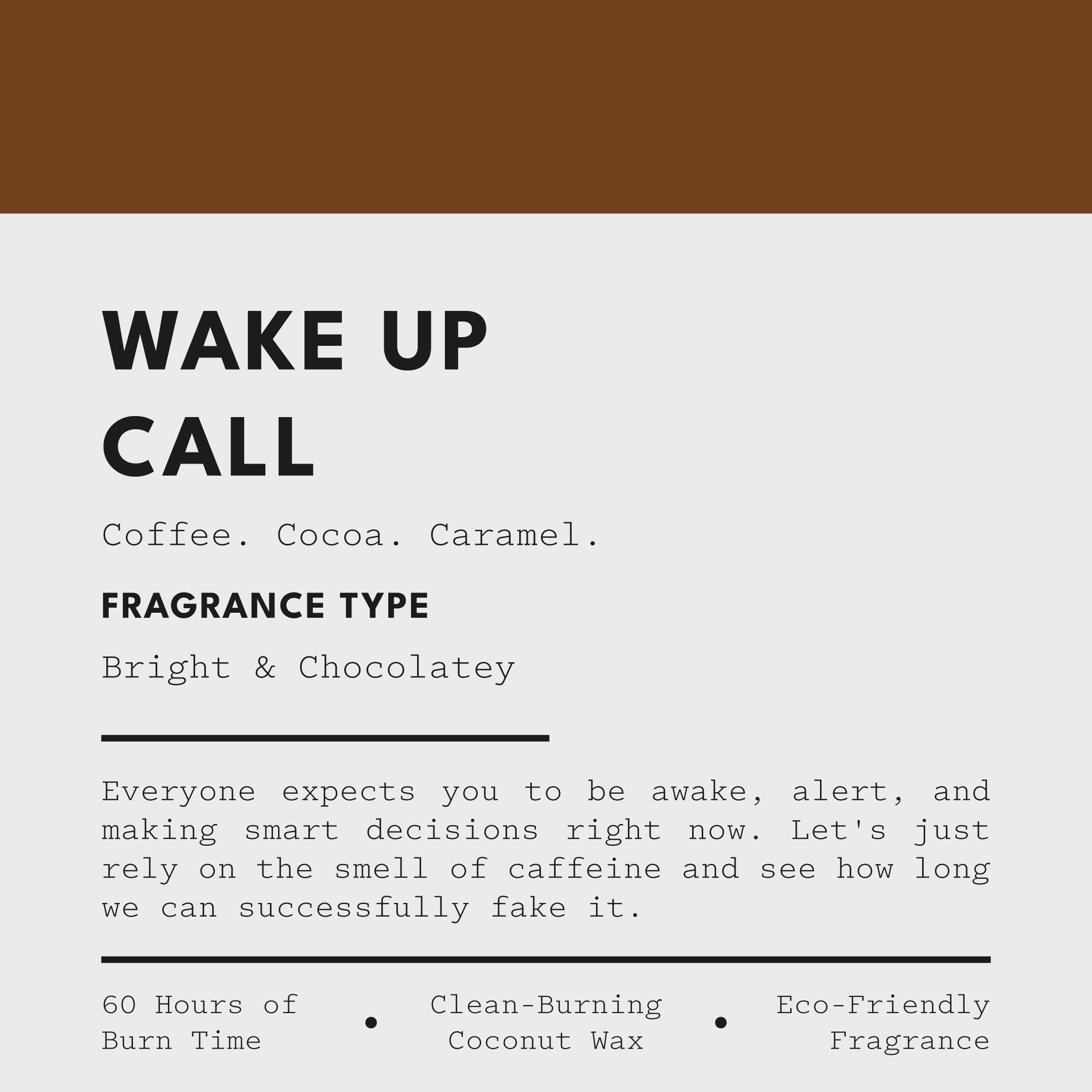 WAKE UP CALL Candle
