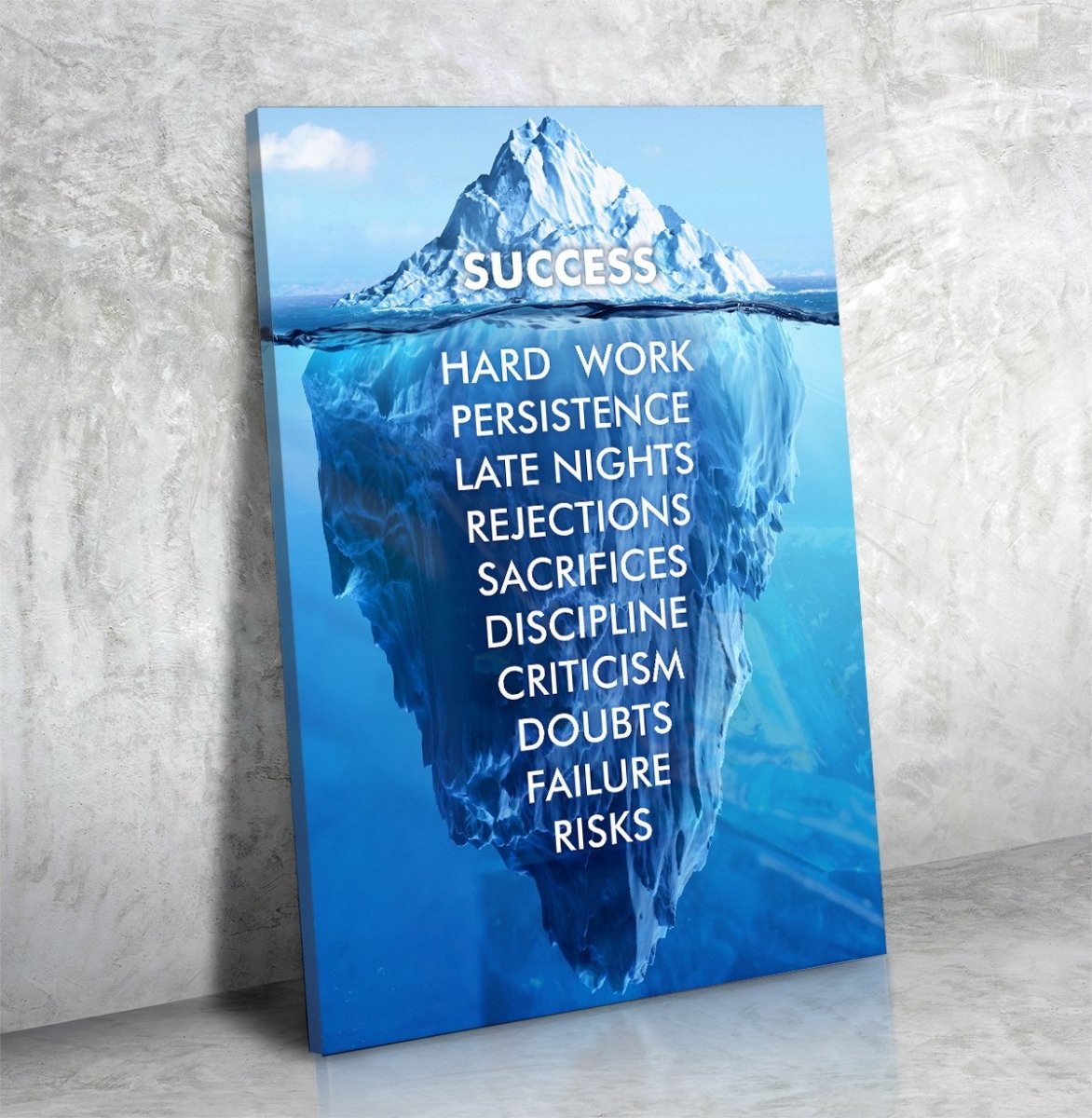 Success Hard Work Persistence Quote Success Is An Iceberg Canvas Wall Art, Motivational Decor