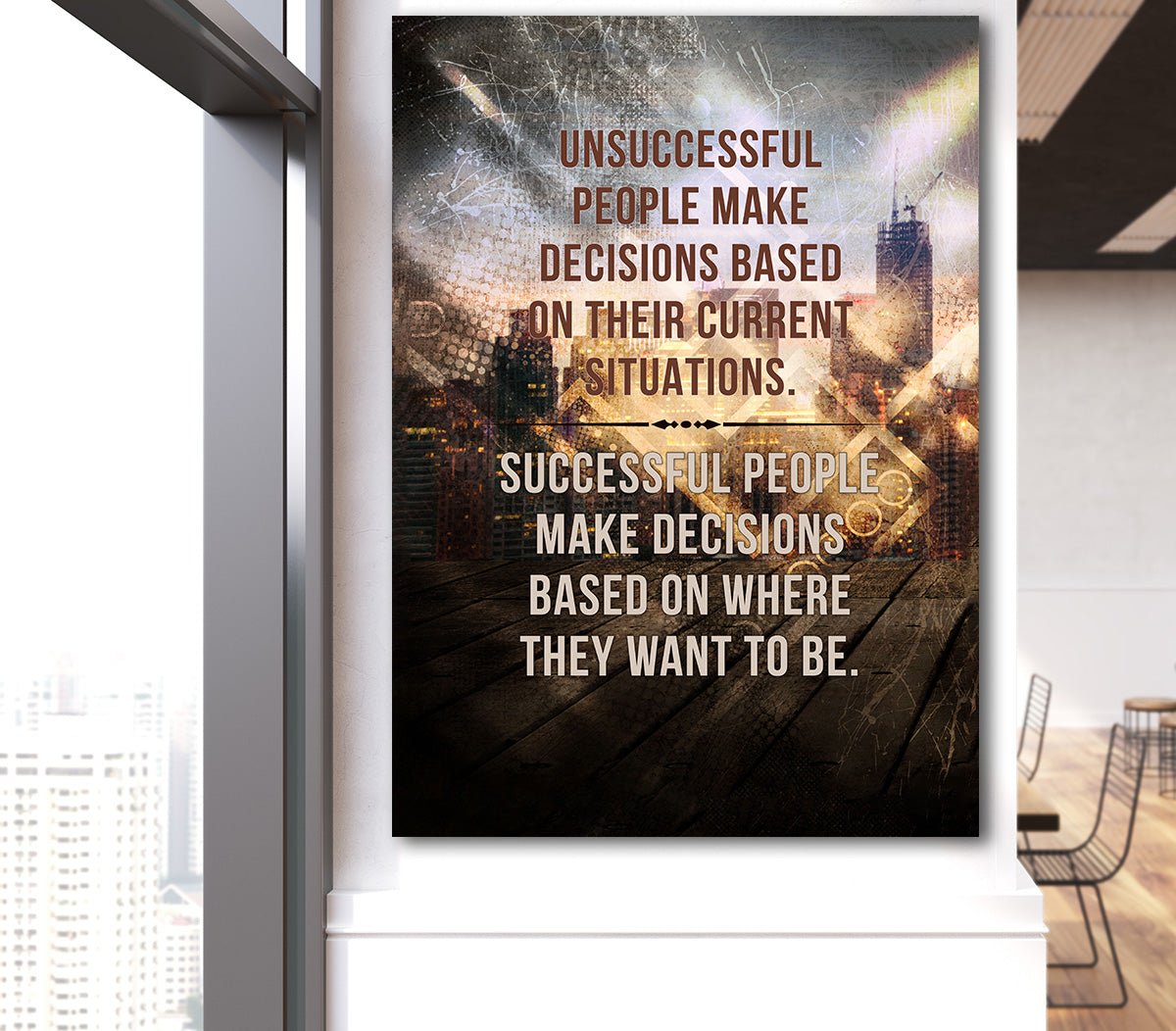 Successful People Make Decisions Based On Where They Want To Be Canvas Wall Art