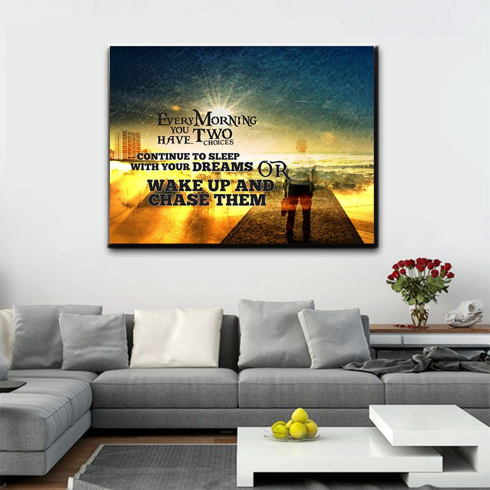 Wake Up And Chase Your Dreams Motivational Wall Art Canvas