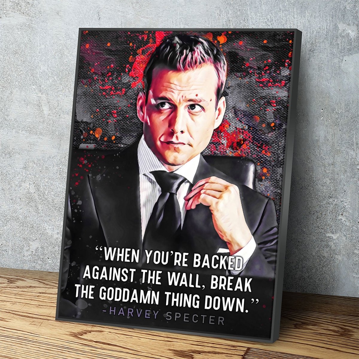 When You're Backed Against The Wall Canvas Wall Art, Suits Quote Vertical
