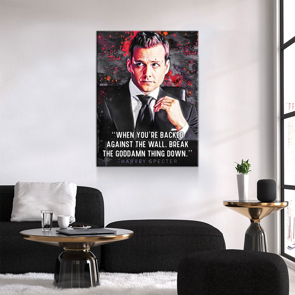 When You're Backed Against The Wall Canvas Wall Art, Suits Quote Vertical