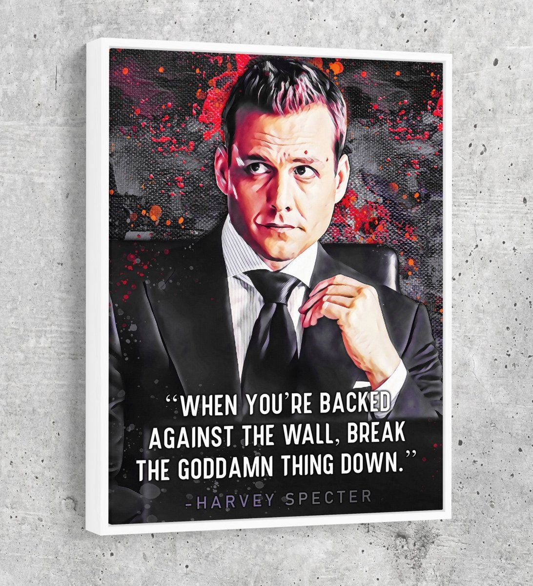 When You're Backed Against The Wall Canvas Wall Art, Suits Quote Vertical